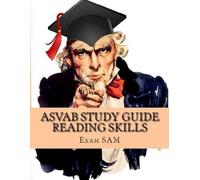 Exam Sam ASVAB Study Guide Reading Skills (Tascabile)