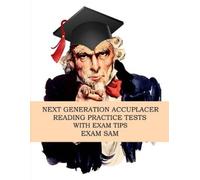 Exam SAM Next Generation Accuplacer Reading Practice Tests with Exam (Tascabile)