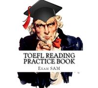 Exam Sam TOEFL Reading Practice Book (Tascabile)