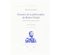 Examen de la philosophie de Robert Fludd. Avec le fac-similé du texte latin