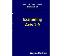 Examining Acts 1-9