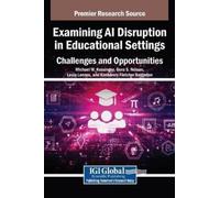 Examining AI Disruption in Educational Settings (Copertina rigida)