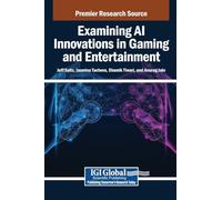 Examining AI Innovations in Gaming and Entertainment