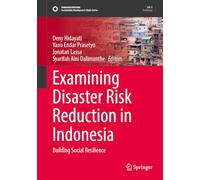 Examining Disaster Risk Reduction in Indonesia: Building Social Resilience