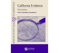 Examples & Explanations for California Evidence