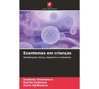 Exantemas em crianças: Manifestações clínicas, diagnóstico e tratamento