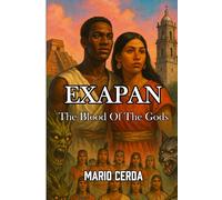 Exapan: The blood of the gods