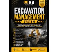 Excavation Management System: Professional Record System for Excavation Permits, Utility Verification, Risk Assessments, Daily Inspections, Corrective ... Compliance Documentation and Audit Readiness