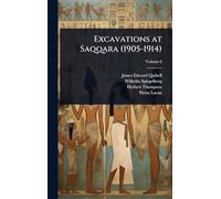 Excavations at Saqqara (1905-1914)