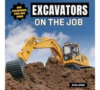 Excavators on the Job