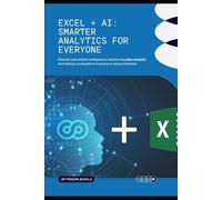 "Excel + AI: Smarter Analytics for Everyone"