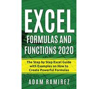 Adam Ramirez Excel Formulas and Functions 2020 (Tascabile) Excel Academy