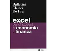 Excel per gli studenti di economia e finanza. Con Contenuto digitale per download e accesso online