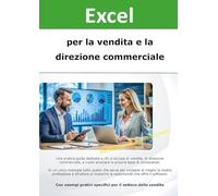 Excel per la vendita e la direzione commerciale