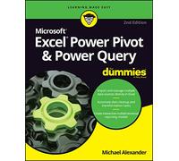 Michael Alexander Excel Power Pivot & Power Query For Dummies (Tascabile)