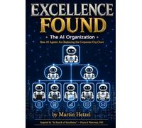 EXCELLENCE FOUND: The AI Organization