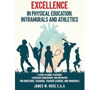 Excellence in Physical Education, Intramurals, and Athletics
