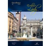 Excellence Lady. 33 storie di donne veronesi - [Delmiglio]