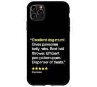Excellent Dog Mum 5 Stars - Simpatico amante dei cani divertente Custodia per iPhone 11 Pro Max