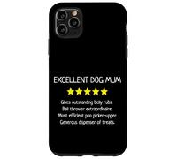Excellent Dog Mum 5 Stars - Simpatico amante dei cani divertente Custodia per iPhone 11 Pro Max