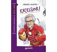 Excelsior! Il taccuino immaginario di Stan Lee