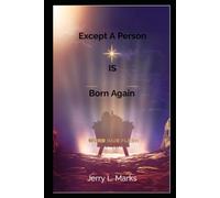 Except A Person Is Born Again