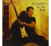 Exception to the Rule by Tommy Castro (1995-12-19)