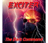 Exciter - The Dark Command