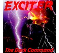 Exciter - The Dark Command