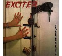 Exciter Violence and Force (Vinyl LP)