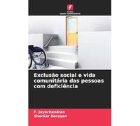 Exclusão social e vida comunitária das pessoas com deficiência