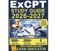 ExCPT STUDY GUIDE 2026-2027: 8 Full-Length Practice Tests, 3000+ Questions, High-Yield Content Review, and Lifetime Access to Our Official E-Learning Platform for NHA Certification Success