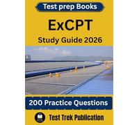 ExCPT Test prep Books Study Guide 2026: 200 Practice Questions