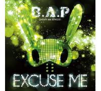 EXCUSE ME - B.A.P