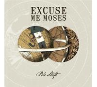 Excuse Me Moses - Pole Shift [Import]