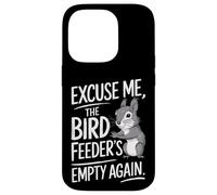 Excuse Me the Bird Feeder’s Empty Again Funny Squirrel Custodia per iPhone 14 Pro