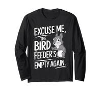 Excuse Me the Bird Feeder’s Empty Again Funny Squirrel Maglia a Manica