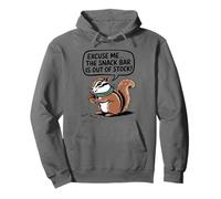 Excuse Me the Snack Bar Is out Of Stock Funny Chipmunk Felpa con Cappuccio