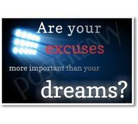 Excuses sono le più importanti che Your Dreams-classe 1 art1-Poster motivazionale, "