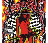 Exdevils - Get Your Kicks On Route 666