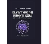exe: What It Means to Be Human in the Age of AI