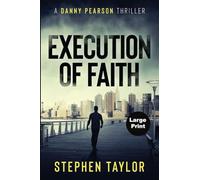 Execution of Faith: Large Print: 2
