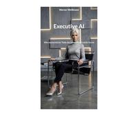 Executive AI: Wie menschliche Tiefe die künstliche Entität formt
