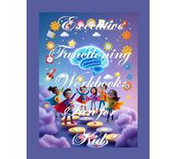 Executive Functioning Workbook: Fun for kids