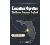 Executive Migration: The Florida Relocation Playbook