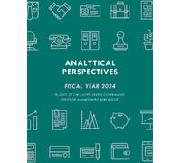 Executive Office of the President Analytical Perspectives (Tascabile)