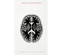 EXECUTIVE OVERRIDE: The Prefrontal Firewall, Dopamine Fasting, and Cognitive Overclocking
