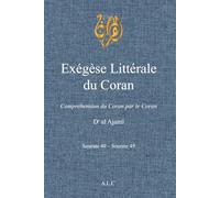 Exégèse Littérale du Coran: Volume 10