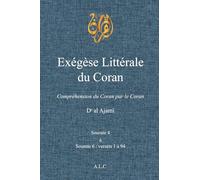 Exégèse Littérale du Coran: Volume 3