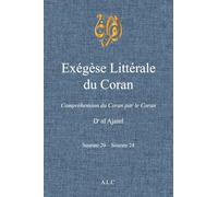Exégèse Littérale du Coran: Volume 7